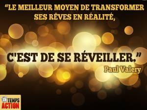 sformer ses rêves en réalité